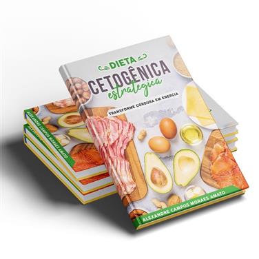 E-book Dieta Cetogênica Estratégica - Dr. Alexandre Amato