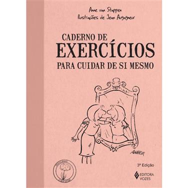 Caderno de exercícios para cuidar de si mesmo
